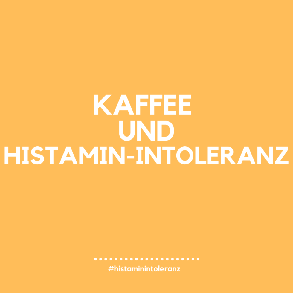 Kaffee und Histamin-Intoleranz